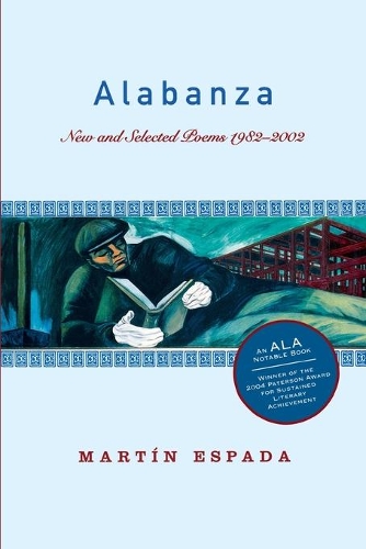Бумажная книга «Alabanza: New and Selected Poems 1982-2002», автор Мартин Эспада - фото №1