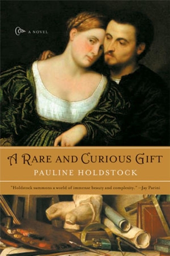 Паперова книга «A Rare and Curious Gift: A Novel», автор Поліна Холдсток - фото №1