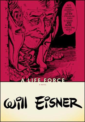 Бумажная книга «A Life Force», автор Уилл Эйснер - фото №1