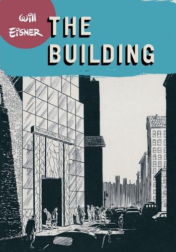 Бумажная книга «The Building», автор Уилл Эйснер - фото №1