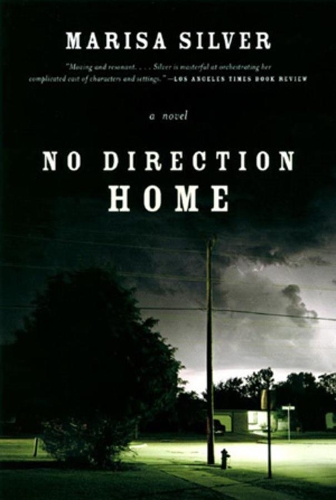 Бумажная книга «No Direction Home: A Novel», автор Мариса Сильвер - фото №1