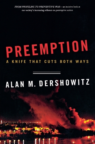 Паперова книга «Preemption: A Knife That Cuts Both Ways», автор Алан М. Дершовіц - фото №1