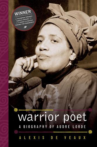 Бумажная книга «Warrior Poet: A Biography of Audre Lorde», автор Алексис Де Во - фото №1
