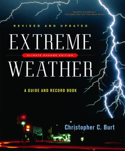 Бумажная книга «Extreme Weather: A Guide and Record Book», автор Кристофер К. Берт - фото №1