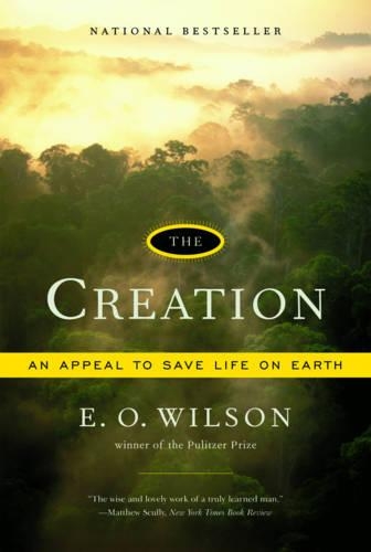 Бумажная книга «The Creation: An Appeal to Save Life on Earth» - фото №1