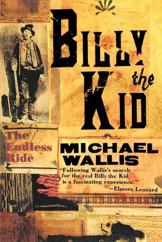 Бумажная книга «Billy the Kid: The Endless Ride», автор Майкл Уоллис - фото №1