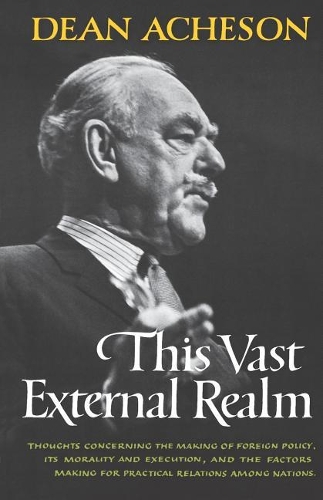Паперова книга «This Vast External Realm», автор Дін Ачесон - фото №1