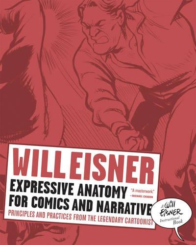 Бумажная книга «Expressive Anatomy for Comics and Narrative: Principles and Practices from the Legendary Cartoonist», автор Уилл Эйснер - фото №1