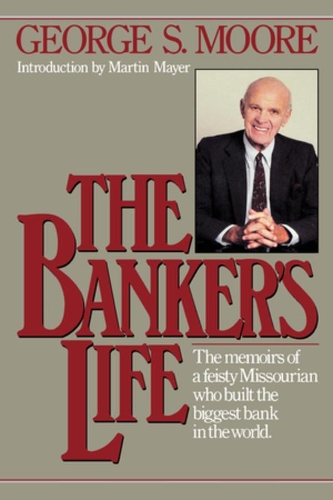 Бумажная книга «The Banker's Life», автор Джордж С. Мур - фото №1