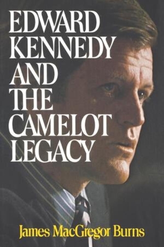 Паперова книга «Edward Kennedy and the Camelot Legacy», автор Джеймс Макгрегор Бернс - фото №1