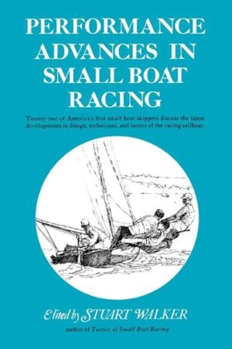 Бумажная книга «Performance Advances in Small Boat Racing», автор Стюарт Х. Уокер - фото №1