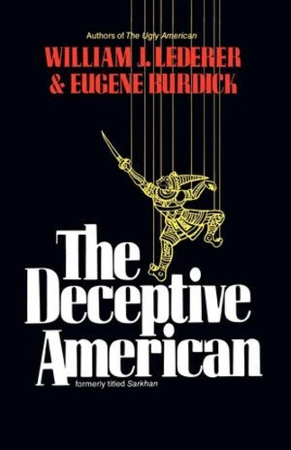 Бумажная книга «The Deceptive American», авторов Юджин Бурдик, Уильям Дж. Ледерер - фото №1