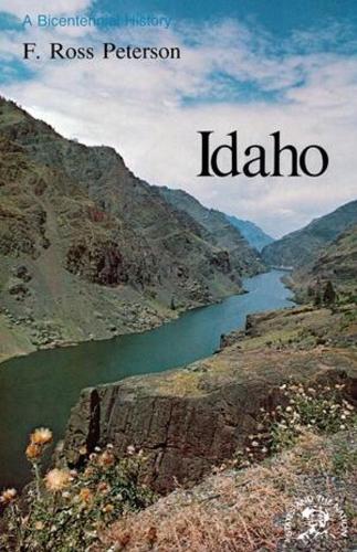 Бумажная книга «Idaho: A Bicentennial History», автор Фрэнк Росс Петерсон - фото №1