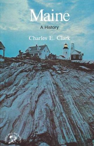 Паперова книга «Maine: A History», автор Чарльз Е. Кларк - фото №1