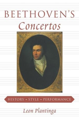 Бумажная книга «Beethoven's Concertos: History, Style, Performance», автор Леон Плантинга - фото №1