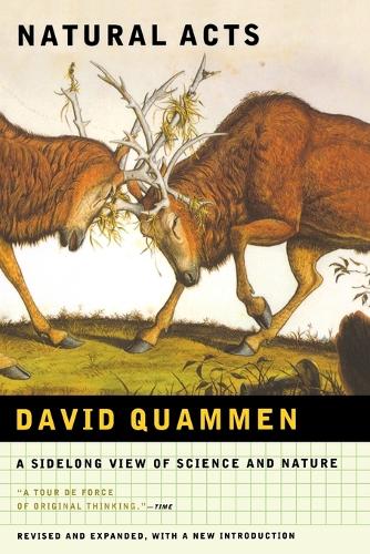 Бумажная книга «Natural Acts: A Sidelong View of Science and Nature», автор Дэвид Куаммен - фото №1