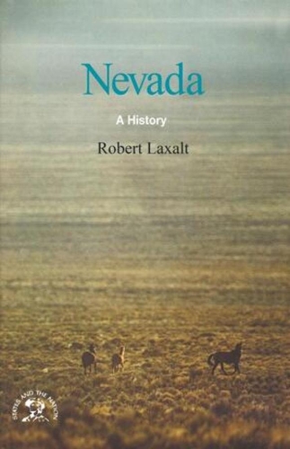 Бумажная книга «Nevada: A Bicentennial History», автор Роберт Лаксальт - фото №1