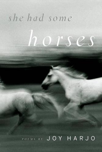 Бумажная книга «She Had Some Horses: Poems», автор Джой Харджо - фото №1
