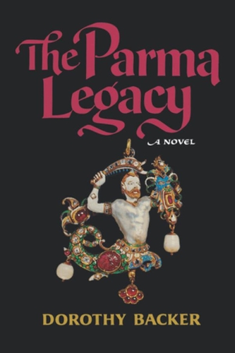 Паперова книга «The Parma Legacy», автор Дороті Бакер - фото №1
