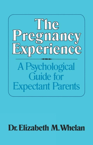 Бумажная книга «The Pregnancy Experience», автор Элизабет Уилан - фото №1