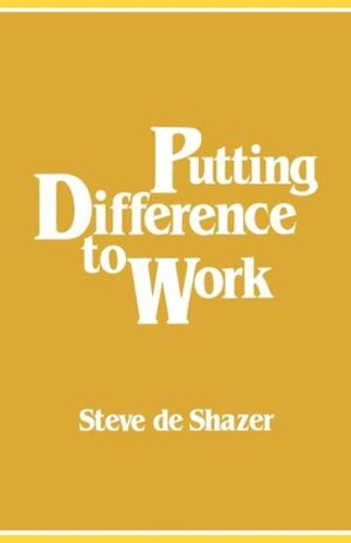 Паперова книга «Putting Difference to Work», автор Стів де Шейзер - фото №1