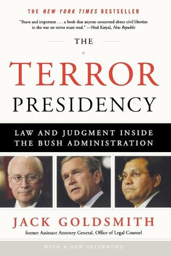 Бумажная книга «The Terror Presidency: Law and Judgment Inside the Bush Administration», автор Джек Голдсмит - фото №1