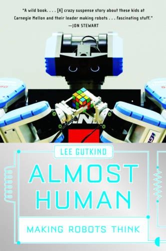 Бумажная книга «Almost Human: Making Robots Think», автор Ли Гуткинд - фото №1