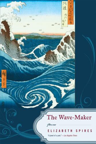 Бумажная книга «The Wave-Maker: Poems», автор Элизабет Спайрс - фото №1
