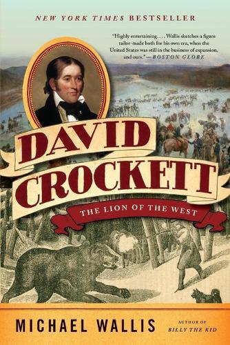 Бумажная книга «David Crockett: The Lion of the West», автор Майкл Уоллис - фото №1