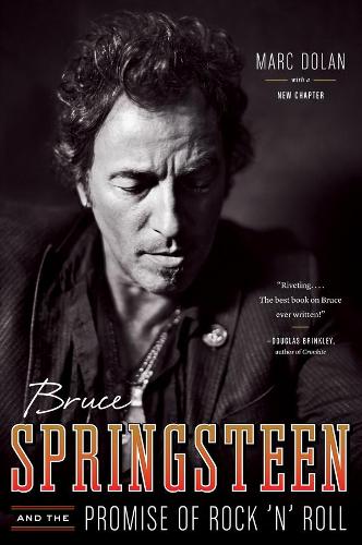 Паперова книга «Bruce Springsteen and the Promise of Rock 'n' Roll», автор Марк Долан - фото №1