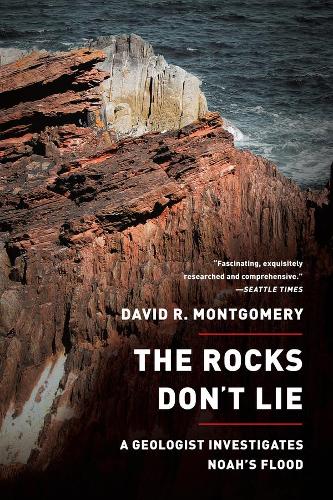 Паперова книга «The Rocks Don't Lie: A Geologist Investigates Noah's Flood», автор Девід Р. Монтгомері - фото №1