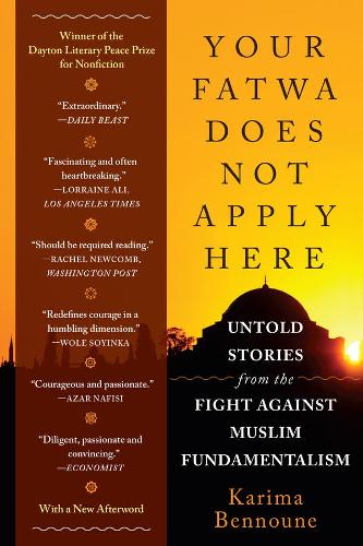 Бумажная книга «Your Fatwa Does Not Apply Here: Untold Stories from the Fight Against Muslim Fundamentalism», автор Карима Беннун - фото №1