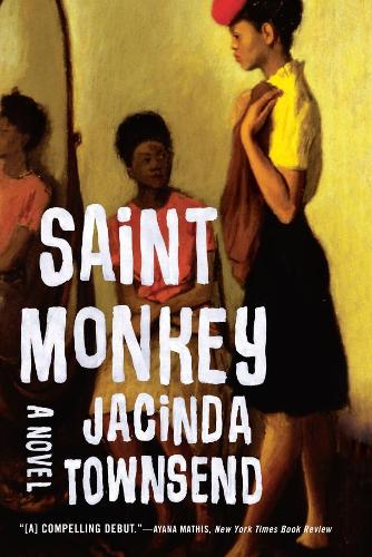 Бумажная книга «Saint Monkey: A Novel», автор Джасинда Таунсенд - фото №1