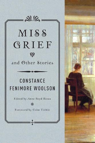 Паперова книга «Miss Grief and Other Stories», автор Констанс Фенімор Вулсон - фото №1