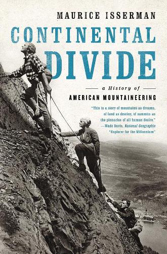 Паперова книга «Continental Divide: A History of American Mountaineering», автор Моріс Іссерман - фото №1