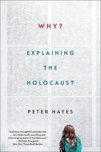 Паперова книга «Why?: Explaining the Holocaust», автор Пітер Хейс - фото №1