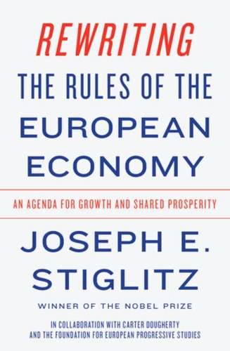 Паперова книга «Rewriting the Rules of the European Economy: An Agenda for Growth and Shared Prosperity» - фото №1