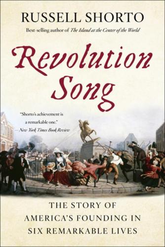Бумажная книга «Revolution Song: The Story of America's Founding in Six Remarkable Lives», автор Рассел Шорто - фото №1