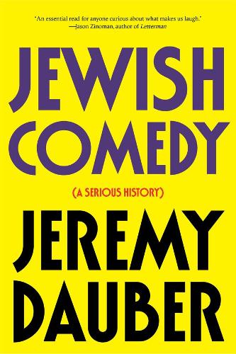 Бумажная книга «Jewish Comedy: A Serious History», автор Джереми Даубер - фото №1