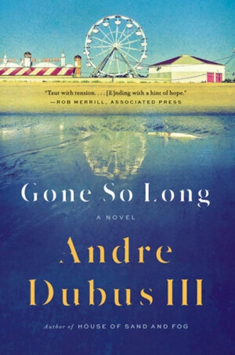 Паперова книга «Gone So Long: A Novel», автор Андре Дюбюс - фото №1