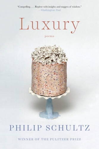 Паперова книга «Luxury: Poems», автор Філіп Шульц - фото №1