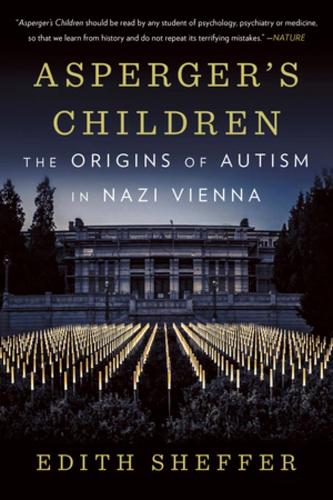 Бумажная книга «Asperger's Children: The Origins of Autism in Nazi Vienna», автор Эдит Шеффер - фото №1