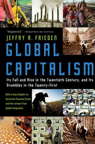 Бумажная книга «Global Capitalism», автор Джеффри А. Фриден - фото №1