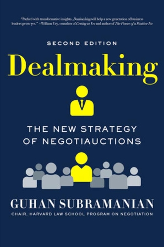 Паперова книга «Dealmaking: The New Strategy of Negotiauctions», автор Гухан Субраманіан - фото №1