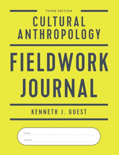 Бумажная книга «Cultural Anthropology Fieldwork Journal», автор Кеннет Дж. Гуест - фото №1