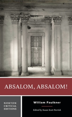 Бумажная книга «Absalom, Absalom!: A Norton Critical Edition», автор Уильям Фолкнер - фото №1