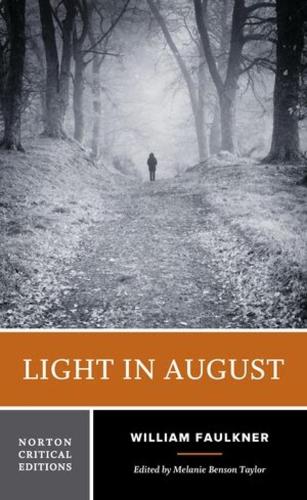 Бумажная книга «Light in August: A Norton Critical Edition», автор Уильям Фолкнер - фото №1