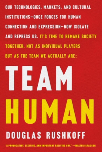 Бумажная книга «Team Human», автор Дуглас Рашкофф - фото №1