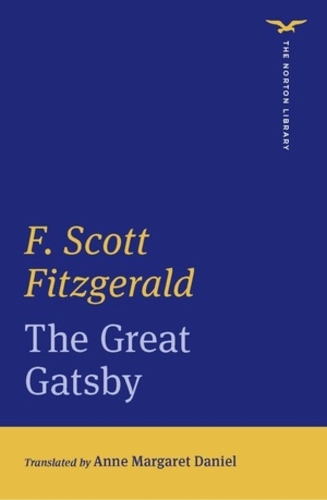 Бумажная книга «The Great Gatsby (The Norton Library)», автор Фрэнсис Скотт Фицджеральд - фото №1
