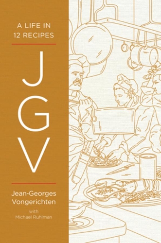 Бумажная книга «JGV: A Life in 12 Recipes», автор Жан-Жорж Вонгерихтен - фото №1